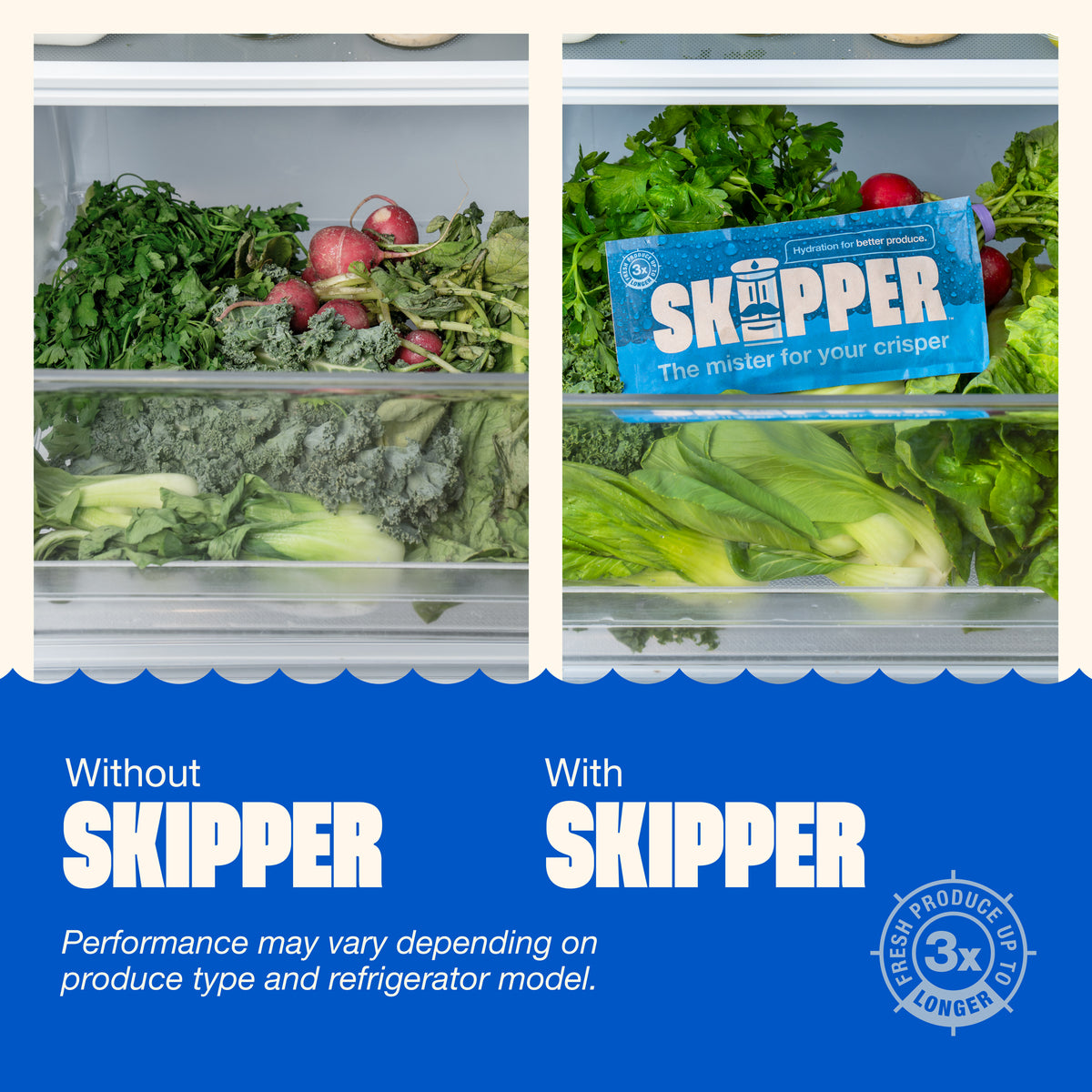 Side-by-side crisper drawer comparison: wilted greens and radishes without Skipper, versus fresh leafy greens with a Skipper packet, labeled 'Fresh produce up to 3x longer.'